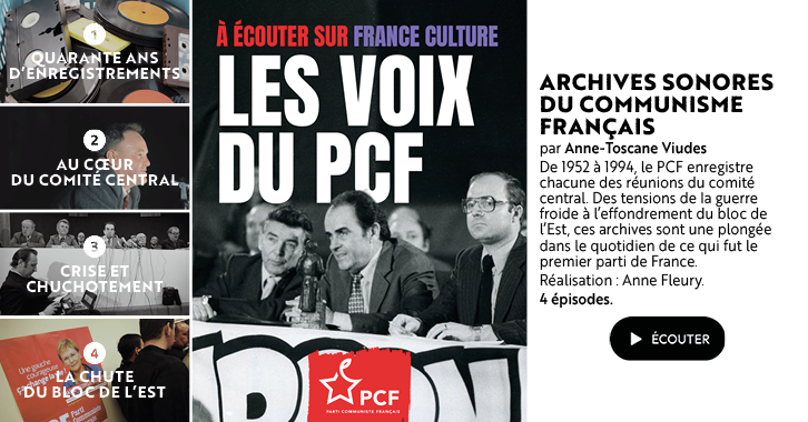 les voix du pcf archives série documentaire